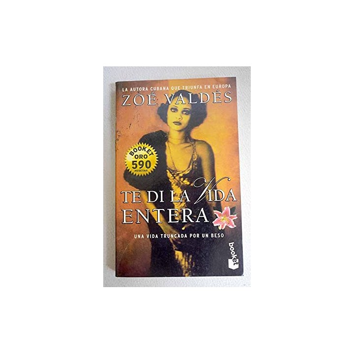 Te di la vida entera